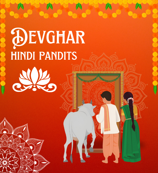 Griha Pravesh Puja - Devghar Hindi Pandit Bangalore