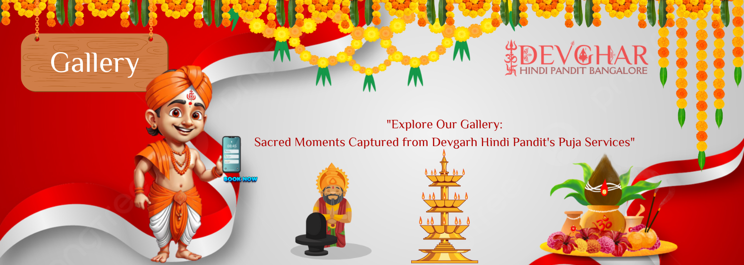 Gallery - Devghar Hindi Pandit Bangalore